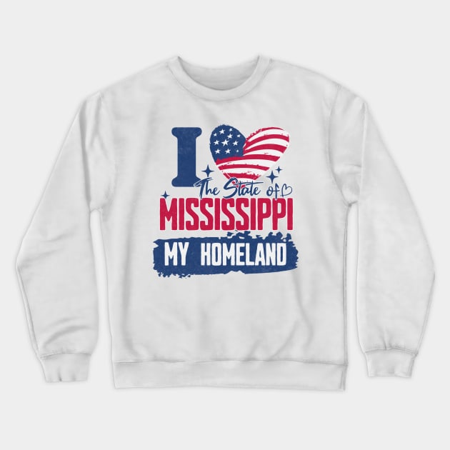 Mississippi my homeland Crewneck Sweatshirt by HB Shirts